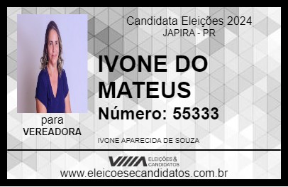 Candidato IVONE DO MATEUS 2024 - JAPIRA - Eleições