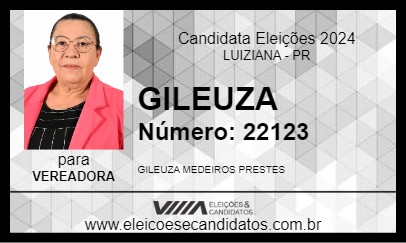 Candidato GILEUZA 2024 - LUIZIANA - Eleições