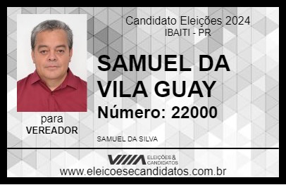 Candidato SAMUEL DA VILA GUAY 2024 - IBAITI - Eleições