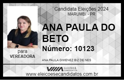 Candidato ANA PAULA DO BETO 2024 - MARUMBI - Eleições