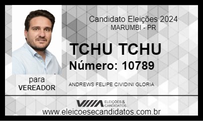 Candidato TCHU TCHU 2024 - MARUMBI - Eleições