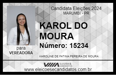 Candidato KAROL DO MOURA 2024 - MARUMBI - Eleições