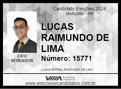 Candidato LUCAS  RAIMUNDO  DE LIMA 2024 - MARUMBI - Eleições