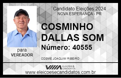 Candidato COSMINHO DALLAS SOM 2024 - NOVA ESPERANÇA - Eleições