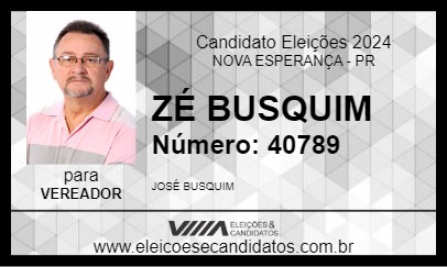 Candidato ZÉ BUSQUIM 2024 - NOVA ESPERANÇA - Eleições