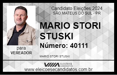 Candidato MARIO STORI STUSKI 2024 - SÃO MATEUS DO SUL - Eleições