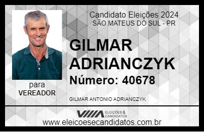 Candidato GILMAR ADRIANCZYK 2024 - SÃO MATEUS DO SUL - Eleições