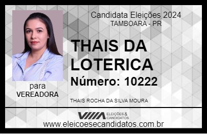 Candidato THAIS DA LOTERICA 2024 - TAMBOARA - Eleições