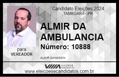 Candidato ALMIR DA AMBULANCIA 2024 - TAMBOARA - Eleições