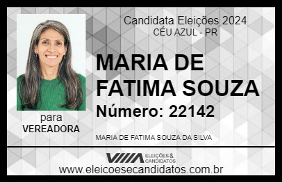 Candidato MARIA DE FATIMA SOUZA 2024 - CÉU AZUL - Eleições