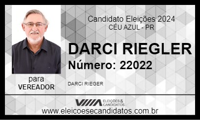 Candidato DARCI RIEGER 2024 - CÉU AZUL - Eleições