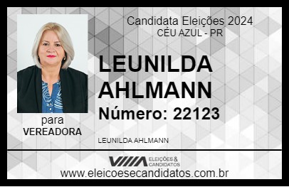 Candidato LEUNILDA AHLMANN 2024 - CÉU AZUL - Eleições