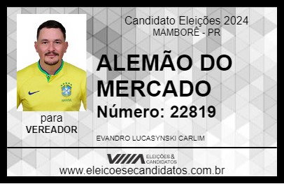 Candidato ALEMÃO DO MERCADO 2024 - MAMBORÊ - Eleições