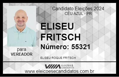 Candidato ELISEU FRITSCH 2024 - CÉU AZUL - Eleições