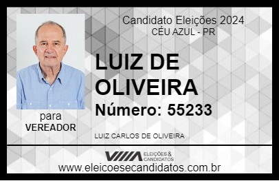 Candidato LUIZ DE OLIVEIRA 2024 - CÉU AZUL - Eleições