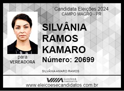 Candidato SILVÂNIA RAMOS KAMARO 2024 - CAMPO MAGRO - Eleições