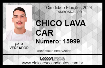 Candidato CHICO LAVA CAR 2024 - TAMBOARA - Eleições