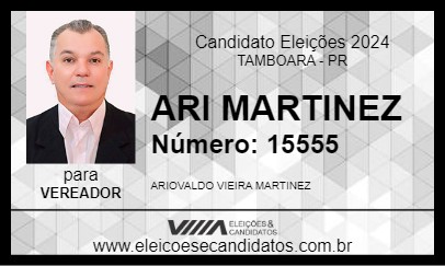 Candidato ARI MARTINEZ 2024 - TAMBOARA - Eleições