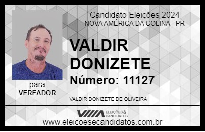 Candidato VALDIR DONIZETE  2024 - NOVA AMÉRICA DA COLINA - Eleições