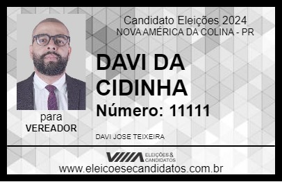 Candidato DAVI DA CIDINHA 2024 - NOVA AMÉRICA DA COLINA - Eleições