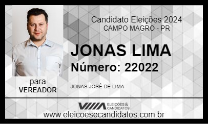 Candidato JONAS LIMA 2024 - CAMPO MAGRO - Eleições