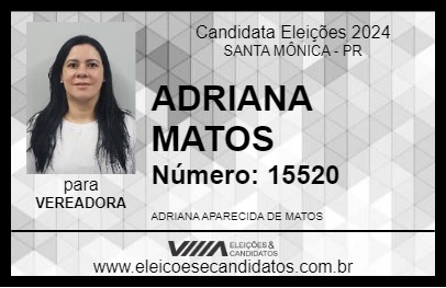 Candidato ADRIANA MATOS 2024 - SANTA MÔNICA - Eleições