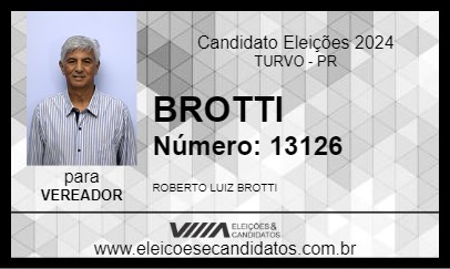 Candidato BROTTI 2024 - TURVO - Eleições