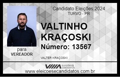 Candidato VALTINHO KRAÇOSKI 2024 - TURVO - Eleições