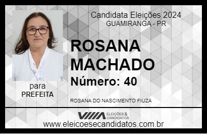 Candidato ROSANA MACHADO 2024 - GUAMIRANGA - Eleições