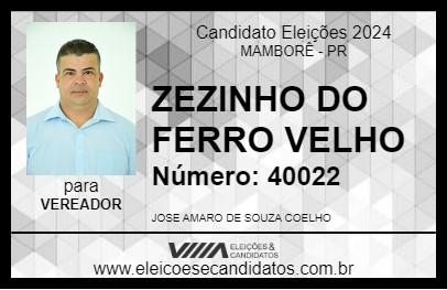 Candidato ZEZINHO DO FERRO VELHO 2024 - MAMBORÊ - Eleições