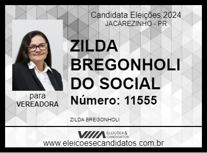 Candidato ZILDA BREGONHOLI DO SOCIAL 2024 - JACAREZINHO - Eleições