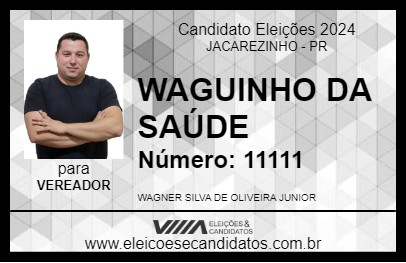 Candidato WAGUINHO DA SAÚDE 2024 - JACAREZINHO - Eleições