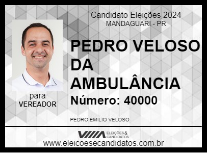 Candidato PEDRO VELOSO DA AMBULÂNCIA 2024 - MANDAGUARI - Eleições