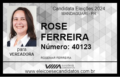 Candidato ROSE FERREIRA 2024 - MANDAGUARI - Eleições