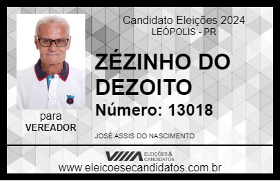 Candidato ZÉZINHO DO DEZOITO 2024 - LEÓPOLIS - Eleições