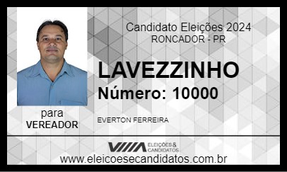 Candidato LAVEZZINHO 2024 - RONCADOR - Eleições