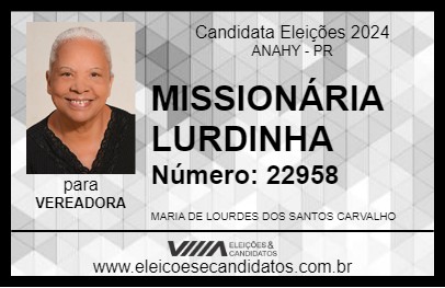 Candidato MISSIONÁRIA LURDINHA 2024 - ANAHY - Eleições