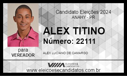 Candidato ALEX TITINO 2024 - ANAHY - Eleições