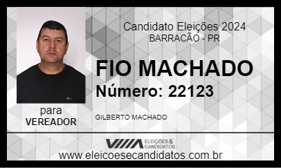 Candidato FIO MACHADO 2024 - BARRACÃO - Eleições