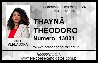 Candidato THAYNÃ THEODORO 2024 - MARINGÁ - Eleições