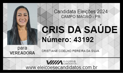 Candidato CRIS DA SAÚDE 2024 - CAMPO MAGRO - Eleições