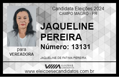 Candidato JAQUELINE PEREIRA 2024 - CAMPO MAGRO - Eleições