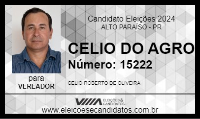 Candidato CELIO DO AGRO 2024 - ALTO PARAÍSO - Eleições