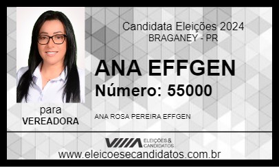 Candidato ANA EFFGEN 2024 - BRAGANEY - Eleições