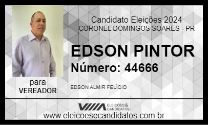 Candidato EDSON PINTOR 2024 - CORONEL DOMINGOS SOARES - Eleições