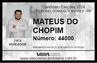 Candidato MATEUS DO CHOPIM 2024 - CORONEL DOMINGOS SOARES - Eleições