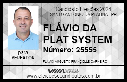 Candidato FLÁVIO DA PLAT SYSTEM 2024 - SANTO ANTÔNIO DA PLATINA - Eleições