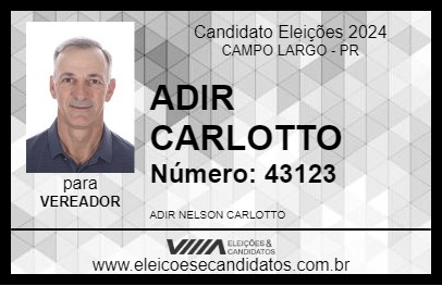 Candidato ADIR CARLOTTO 2024 - CAMPO LARGO - Eleições