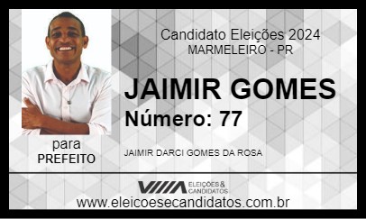 Candidato JAIMIR GOMES 2024 - MARMELEIRO - Eleições