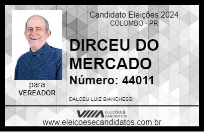 Candidato DIRCEU DO MERCADO 2024 - COLOMBO - Eleições